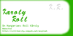 karoly roll business card